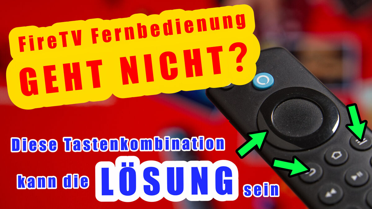 Amazon FireTV Fernbedienung geht nicht Amazon FireTV Fernbedienung geht nicht