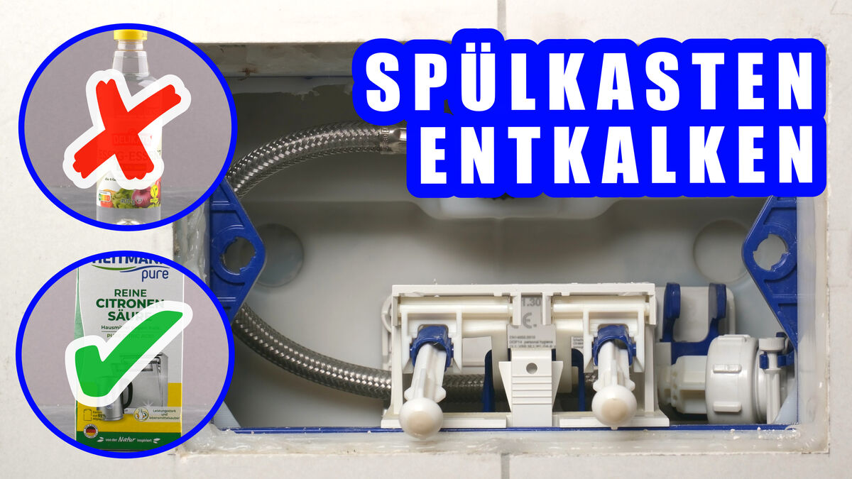 Spülkasten entkalken